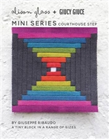 Mini Series Courthouse Steps Pattern by Allison Glass