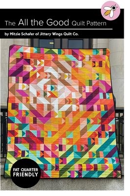 All the Good Quilt Pattern