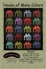 House of Many Colors Quilt Pattern