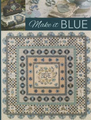Make It Blue Quilt Booklet by Birdhouse Patchwork Designs