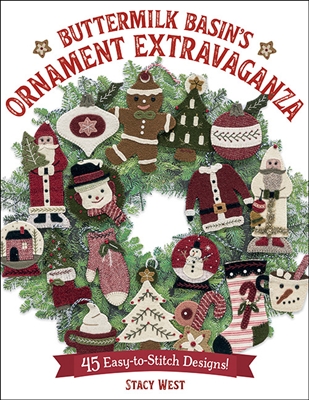 Buttermilk Basin's Ornament Extravaganza - 45 Easy-to-Stitch Designs!