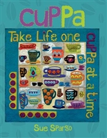 CUPPA Hand Embroidery Quilt Book by Sue Spargo