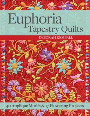 Euphoria Tapestry by Deborah Kemball for C & T Publications