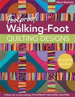 Foolproof Walking-foot Quilting Designs by Mary Mashuta