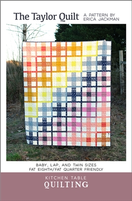 The Taylor Quilt Pattern by Kitchen Table Quilting