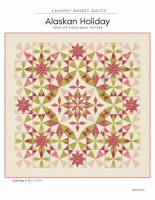 Alaskan Holiday Quilt Pattern by Edyta Sitar