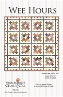 Wee Hours Quilt Pattern by Miss Rosie's Quilt Company