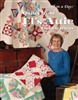 Quilts From El's Attic by Eleanor Burns Quilt In A Day