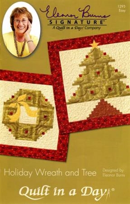 Holiday Wreath and Tree Quilt Pattern by Eleanor Burns Quilt In A Day