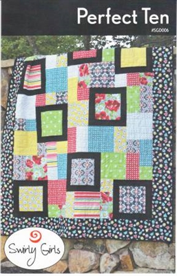Perfect Ten Quilt Pattern by Swirly Girls