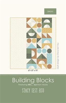 Building Blocks Quilt Pattern by Stacy Iest Hsu