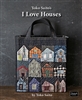 I Love Houses by Yoko Saito - Stitch Publications