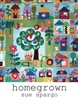 HOMEGROWN by Sue Spargo, Embroidery Pattern Book